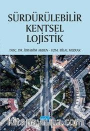 Sürdürülebilir Kentsel Lojistik