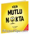 Küçük Mutlu Nokta