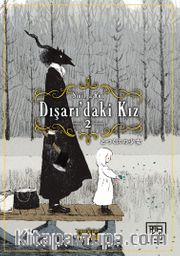 Dışarı’daki Kız 2