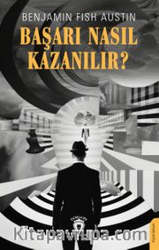 Başarı Nasıl Kazanılır? 