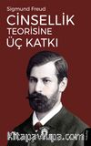 Cinsellik Teorisine Üç Katkı