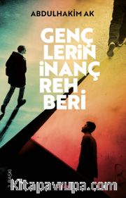 Gençlerin İnanç Rehberi