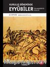 Kuruluş Döneminde Eyyübiler & Selahaddin'in Devleti