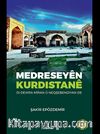 Medreseyen Kurdistane & Di Dewra Miran U Neqşebendiyan De