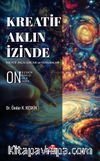 Kreatif Aklın İzinde Kreatif Aklın Işıkları ve Yansımaları