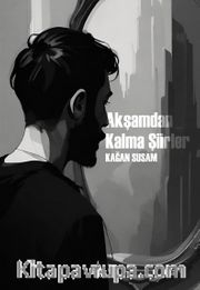 Akşamdan Kalma Şiirler