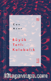Büyük Tatlı Kalabalık