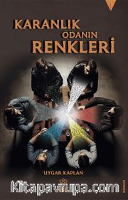 Karanlık Odanın Renkleri