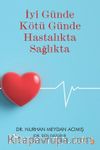 İyi Günde Kötü Günde Hastalıkta Sağlıkta 
