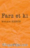 Farz Et Ki