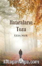 Hatıraların Tozu