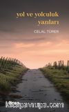 Yol Ve Yolculuk Yazıları
