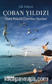 Çoban Yıldızı <br /> Nuri Pakdil Üzerine Yazılar