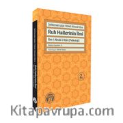 Ruh Hallerinin İlmi <br /> İlm-i Ahvalir’r-Ruh (Psikoloji)