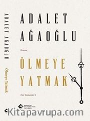 Ölmeye Yatmak