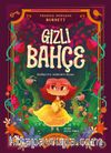 Gizli Bahçe (Sadeleştirilmiş Resimli Klasikler)