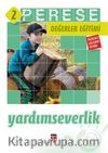 Perese Değerler Eğitimi Öğrenci Çalışma Kitabı 2 / Yardımseverlik