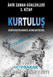 Âhir Zaman Günlükleri 3. Kitap - Kurtuluş