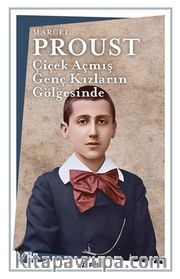 Çiçek Açmış Genç Kızların Gölgesinde