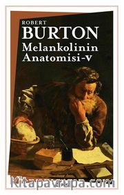 Melankolinin Anatomisi 5. Cilt