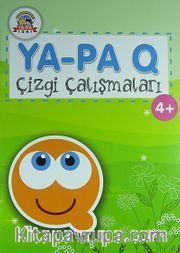 Ya-Pa Q Çizgi Çalışmaları (4 Yaş)