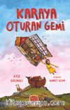 Karaya Oturan Gemi