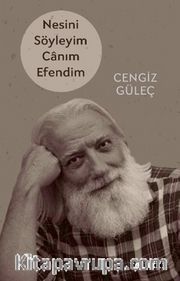 Nesini Söyleyim Canım Efendim