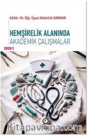 Hemşirelik Alanında Akademik Çalışmalar
