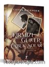Kırmızı Güller Çabuk Solar (Karton Kapak) & Günyüzü Vesikalığı