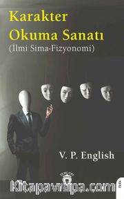 Karakter Okuma Sanatı (İlmi Sima-Fizyonomi)