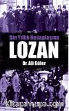 Bin Yıllık Hesaplaşma Lozan