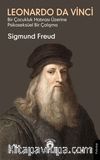 Leonardo Da Vinci (Bir Çocukluk Hatırası Üzerine Psikoseksüel Bir Çalışma)
