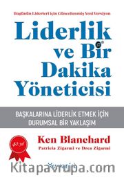 Liderlik ve Bir Dakika Yöneticisi <br /> Başkalarına Liderlik Etmek için Durumsal Bir Yaklaşım