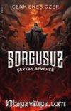 Sorgusuz & Şeytan Severse