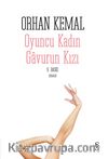 Oyuncu Kadın Gavurun Kızı