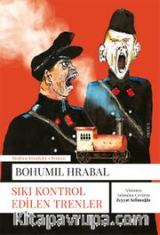 Sıkı Kontrol Edilen Trenler