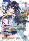 Kılıç Olarak Yeniden Doğdum 1 & Başka Bir Dilek 