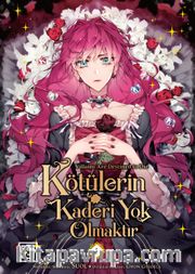 Kötülerin Kaderi Yok Olmaktır