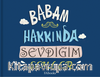 Babam Hakkında Sevdiğim Şeyler