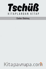Tschüß <br /> Kitaplardan Alıntılar