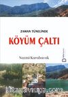 Zaman Tünelinde Köyüm Çaltı 