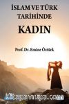 İslam ve Türk Tarihinde Kadın