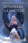 Hepimiz Gökyüzü Olmak İstedik  4:  Efsaneler ve Lanetler (Ciltli)