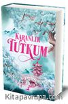 Karanlık Tutkum (Ciltli)