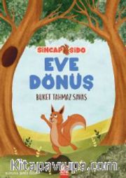 Eve Dönüş / Sincap Sido Serisi