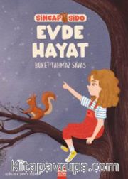 Evde Hayat / Sincap Sido Serisi