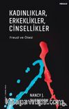 Kadınlıklar, Erkeklikler, Cinsellikler & Freud ve Ötesi