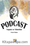 Podcast & Yapım ve Yönetim