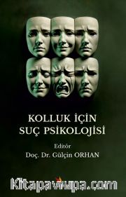 Kolluk İçin Suç Psikolojisi