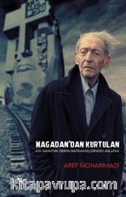 Magadan’dan Kurtulan